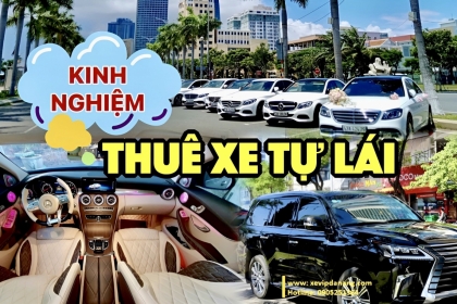 [Mới nhất] Kinh nghiệm thuê xe tự lái tại Đà Nẵng 