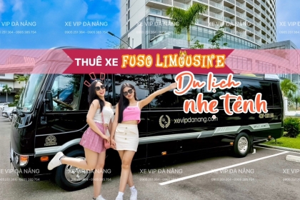 Du lịch nhẹ tênh với xu hướng thuê xe Limousine 18 chỗ trọn gói tại Đà Nẵng