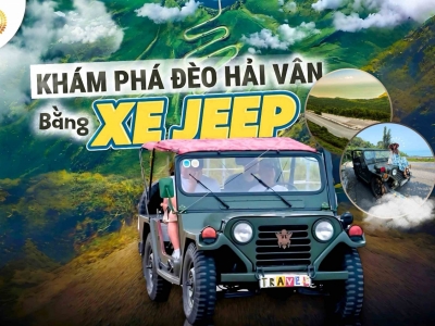 Thuê Xe Jeep Đà Nẵng Đi Đèo Hải Vân – Trải Nghiệm Chất Trên Cung Đường Đẹp Nhất Việt Nam