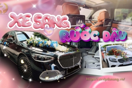 Kinh nghiệm thuê xe cưới 2025-2026: Chọn xe rước dâu hoàn hảo Kinh nghiệm thuê xe cưới 2025-2026: Chọn xe rước dâu hoàn hảo