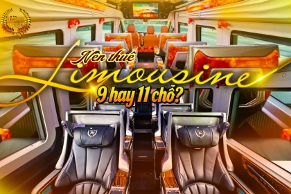 Thuê Limousine Đà Nẵng Cho Nhóm 6-9 Người: Chọn 9 Hay 11 Chỗ? Thuê Limousine Đà Nẵng Cho Nhóm 6-9 Người: Chọn 9 Hay 11 Chỗ?