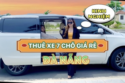 Experience cheap 7-seater car rental in Da Nang